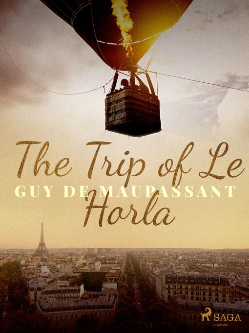 Title details for The Trip of Le Horla by Guy de Maupassant - Available